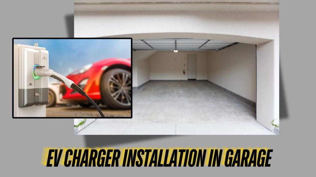 installing ev charging station in garage_evsegeek.com